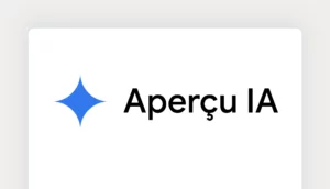 Résultat de recherche Google affichant un résumé AI Overview au-dessus des liens classiques